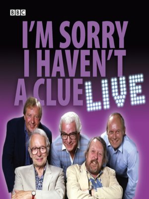 cover image of I'm Sorry I Haven't a Clue--Live